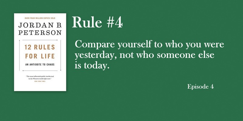 Rule #4, 12 rules for life